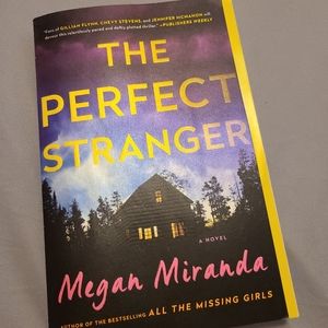 The Perfect Stranger by Megan Miranda
